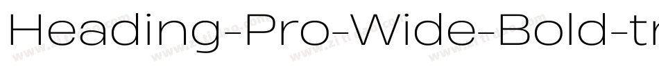 Heading-Pro-Wide-Bold-trial字体转换