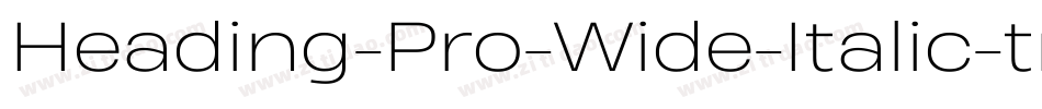 Heading-Pro-Wide-Italic-trial字体转换