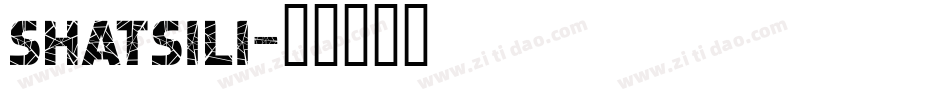 SHATSILI字体转换