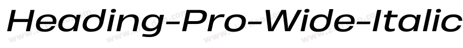 Heading-Pro-Wide-Italic-trial字体转换