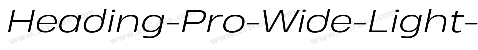 Heading-Pro-Wide-Light-Italic-trial字体转换