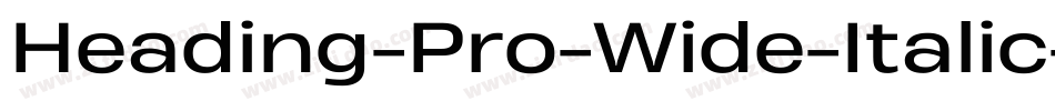 Heading-Pro-Wide-Italic-trial字体转换