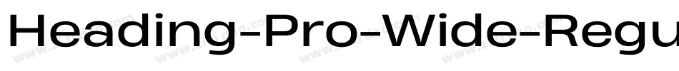 Heading-Pro-Wide-Regular-trial字体转换