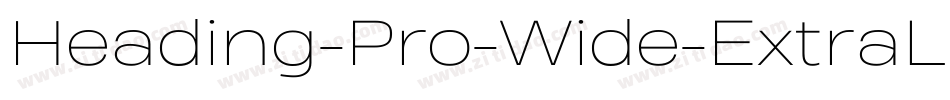 Heading-Pro-Wide-ExtraLight-trial字体转换