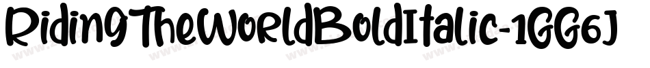 RidingTheWorldBoldItalic-1GG6j字体转换