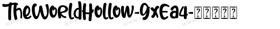 TheWorldHollow-gxEa4字体转换