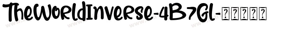 TheWorldInverse-4B7Gl字体转换