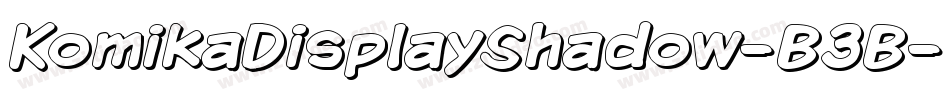 KomikaDisplayShadow-B3B字体转换