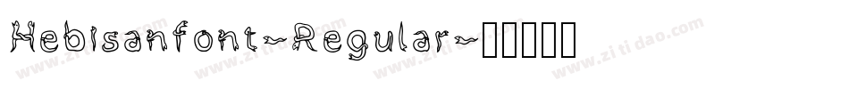 Hebisanfont-Regular字体转换
