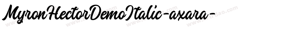 MyronHectorDemoItalic-axara字体转换