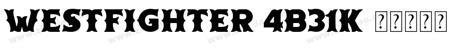 WestFighter-4B31K字体转换