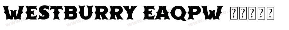 Westburry-EaqPW字体转换