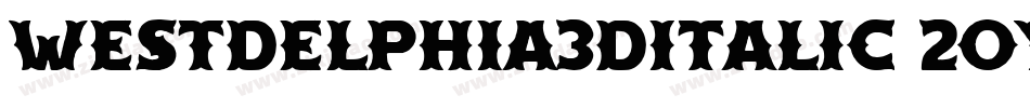 Westdelphia3DItalic-2oye字体转换