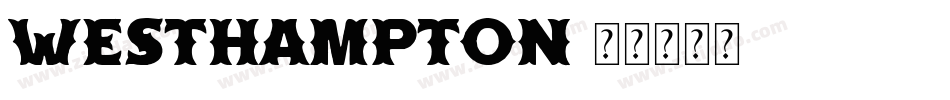 Westhampton字体转换