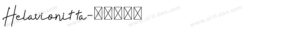 Helavionitta字体转换
