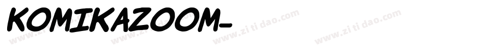 Komikazoom字体转换