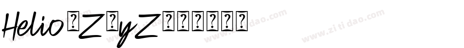 Helio-Z3yZ字体转换
