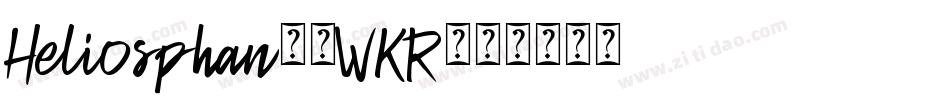 Heliosphan-0WKR字体转换