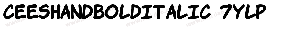 CeesHandBoldItalic-7YLP字体转换
