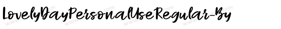 LovelyDayPersonalUseRegular-By9w字体转换 LovelyDayPersonalUseRegular-By9w字体转换