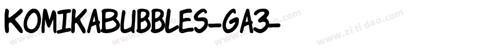 KomikaBubbles-ga3字体转换