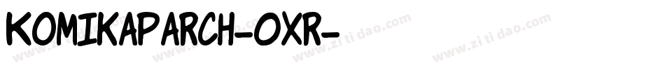 KomikaParch-0xr字体转换