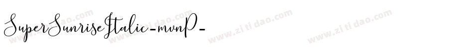 SuperSunriseItalic-mvnP字体转换