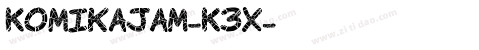 KomikaJam-K3X字体转换