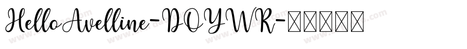 HelloAvelline-DOYWR字体转换