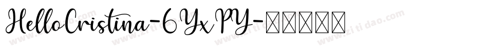 HelloCristina-6YxPY字体转换
