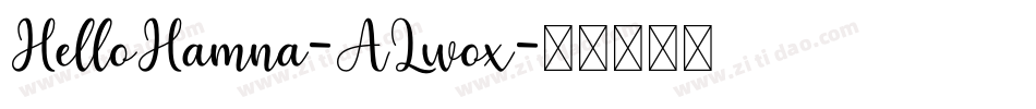 HelloHamna-ALwox字体转换