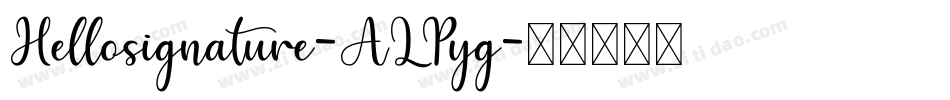 Hellosignature-ALPyg字体转换