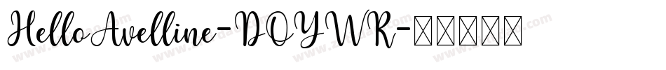 HelloAvelline-DOYWR字体转换