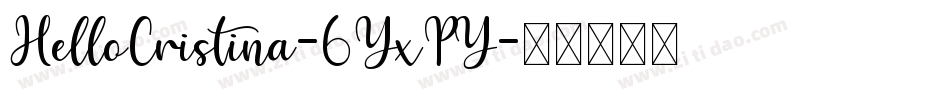 HelloCristina-6YxPY字体转换