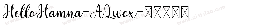 HelloHamna-ALwox字体转换
