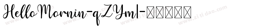HelloMornin-qZYm1字体转换