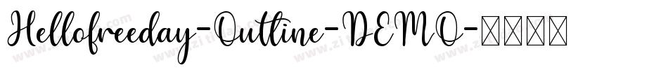 Hellofreeday-Outline-DEMO字体转换