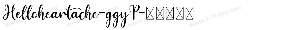 Helloheartache-ggyP字体转换