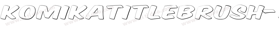 KomikaTitleBrush-Zzl字体转换