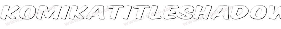KomikaTitleShadow-A5D字体转换