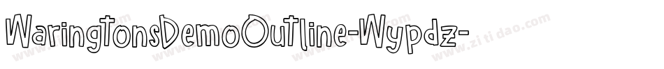 WaringtonsDemoOutline-Wypdz字体转换