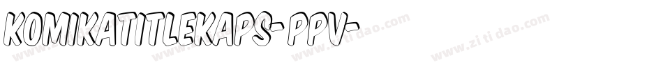 KomikaTitleKaps-ppv字体转换