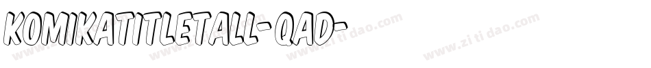 KomikaTitleTall-qAd字体转换