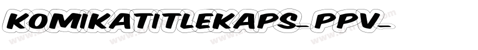 KomikaTitleKaps-ppv字体转换