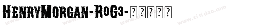 HenryMorgan-R0G3字体转换