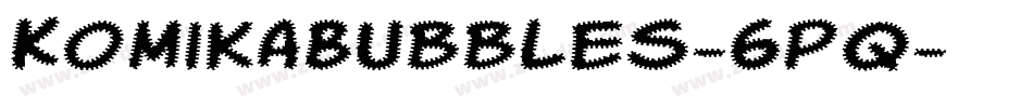 KomikaBubbles-6pq字体转换