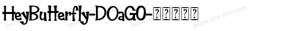 HeyButterfly-DOaG0字体转换