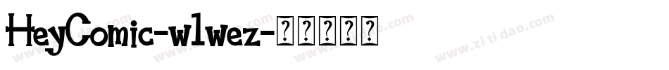 HeyComic-w1wez字体转换