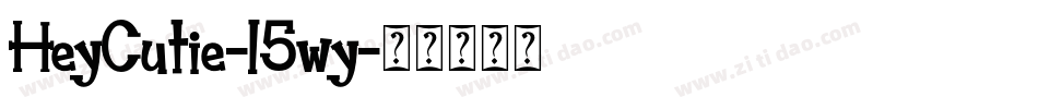 HeyCutie-l5wy字体转换