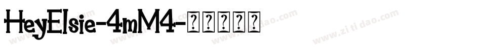 HeyElsie-4mM4字体转换